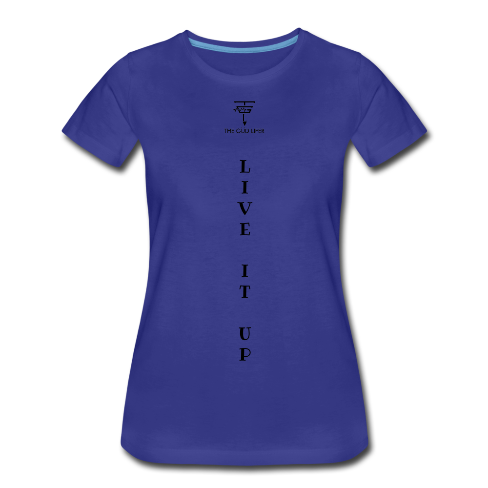 LIVE IT UP Women’s Premium T-Shirt - royal blue