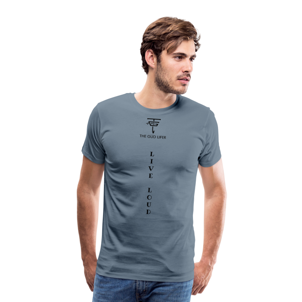 LIVE LOUD Men's Premium T-Shirt - steel blue