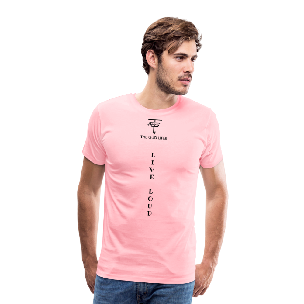 LIVE LOUD Men's Premium T-Shirt - pink