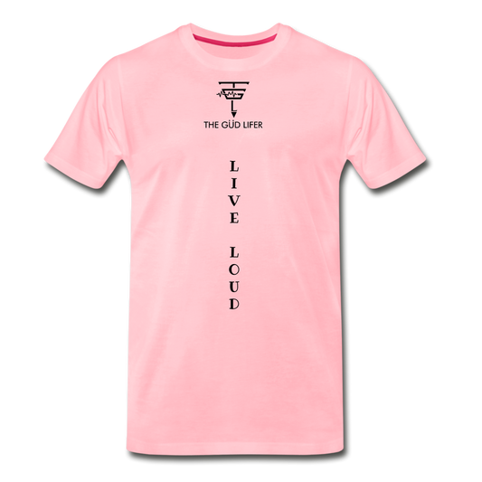 LIVE LOUD Men's Premium T-Shirt - pink