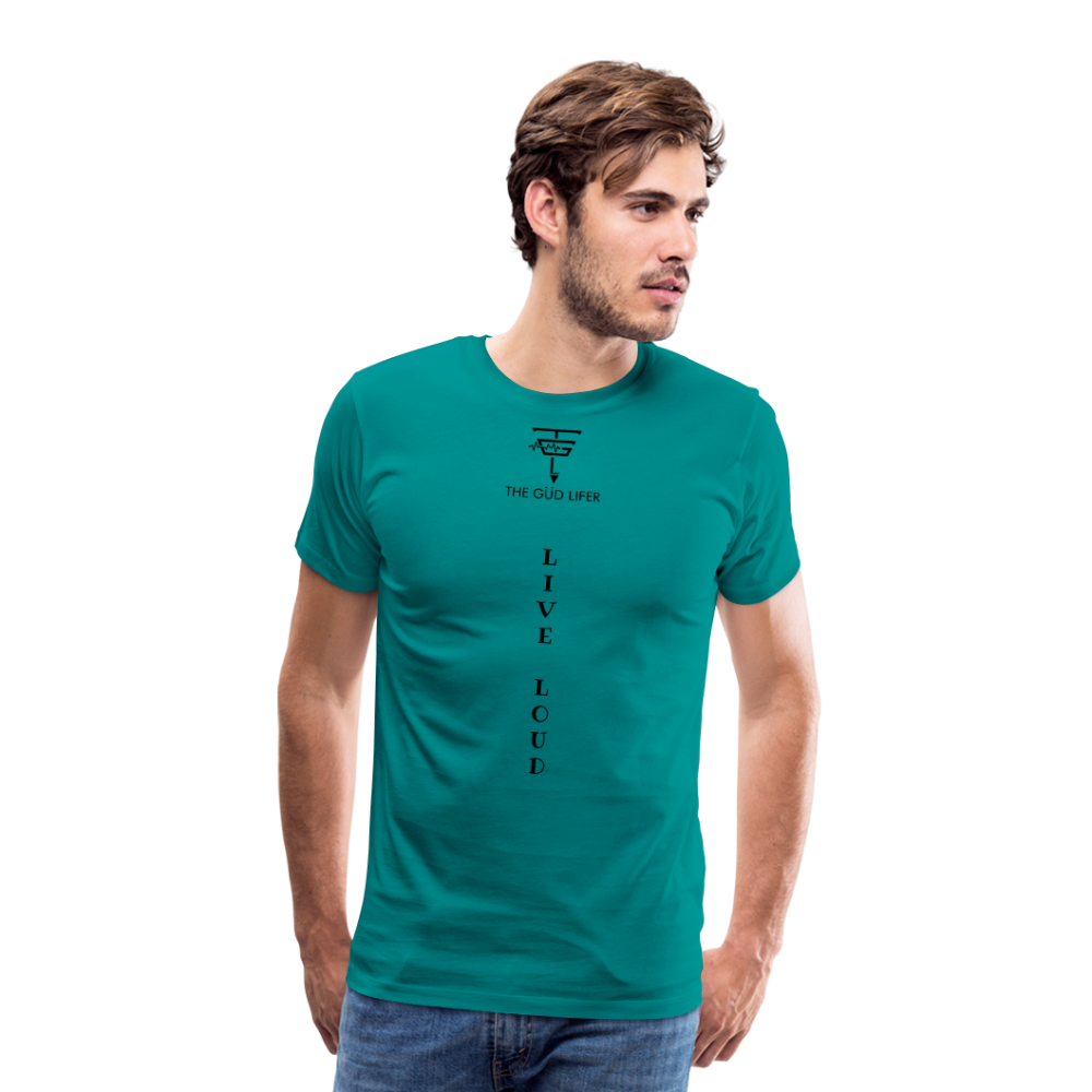 LIVE LOUD Men's Premium T-Shirt - teal