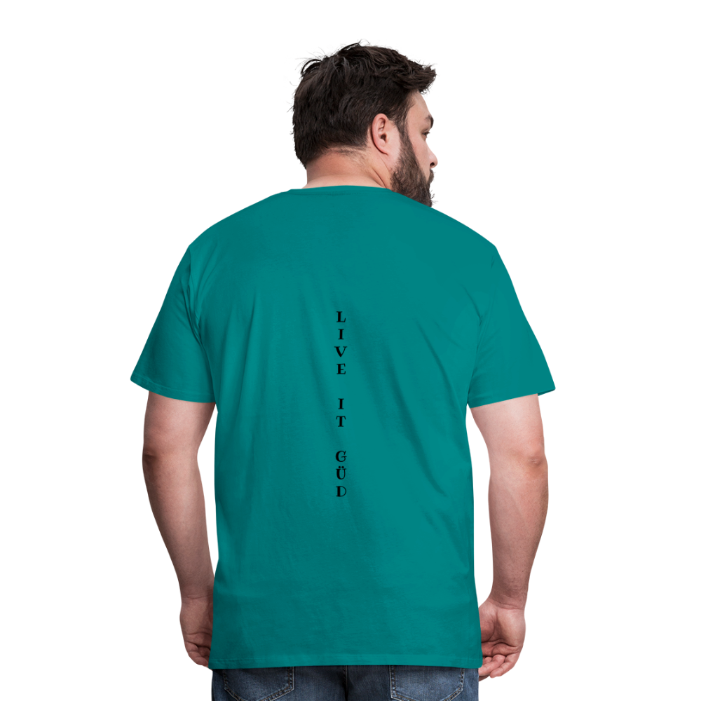 LIVE LOUD Men's Premium T-Shirt - teal