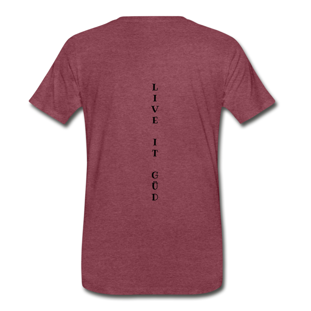 LIVE LOUD Men's Premium T-Shirt - heather burgundy