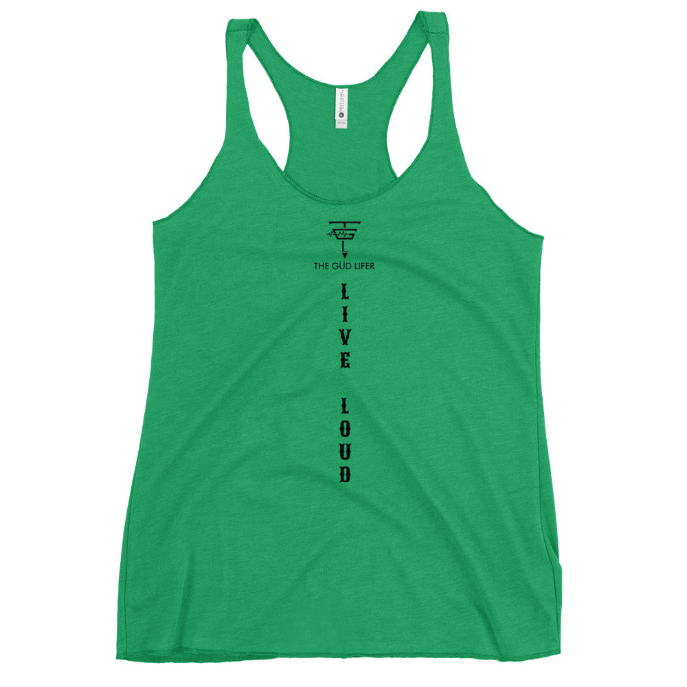 LIVE LOUD Women's Racerback Tank